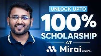 Up to 100% Scholarship at Mirai School of Technology